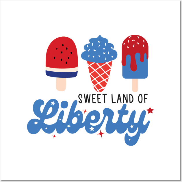 Sweet Land Of Liberty 4th Of July Gift Wall Art by EvetStyles